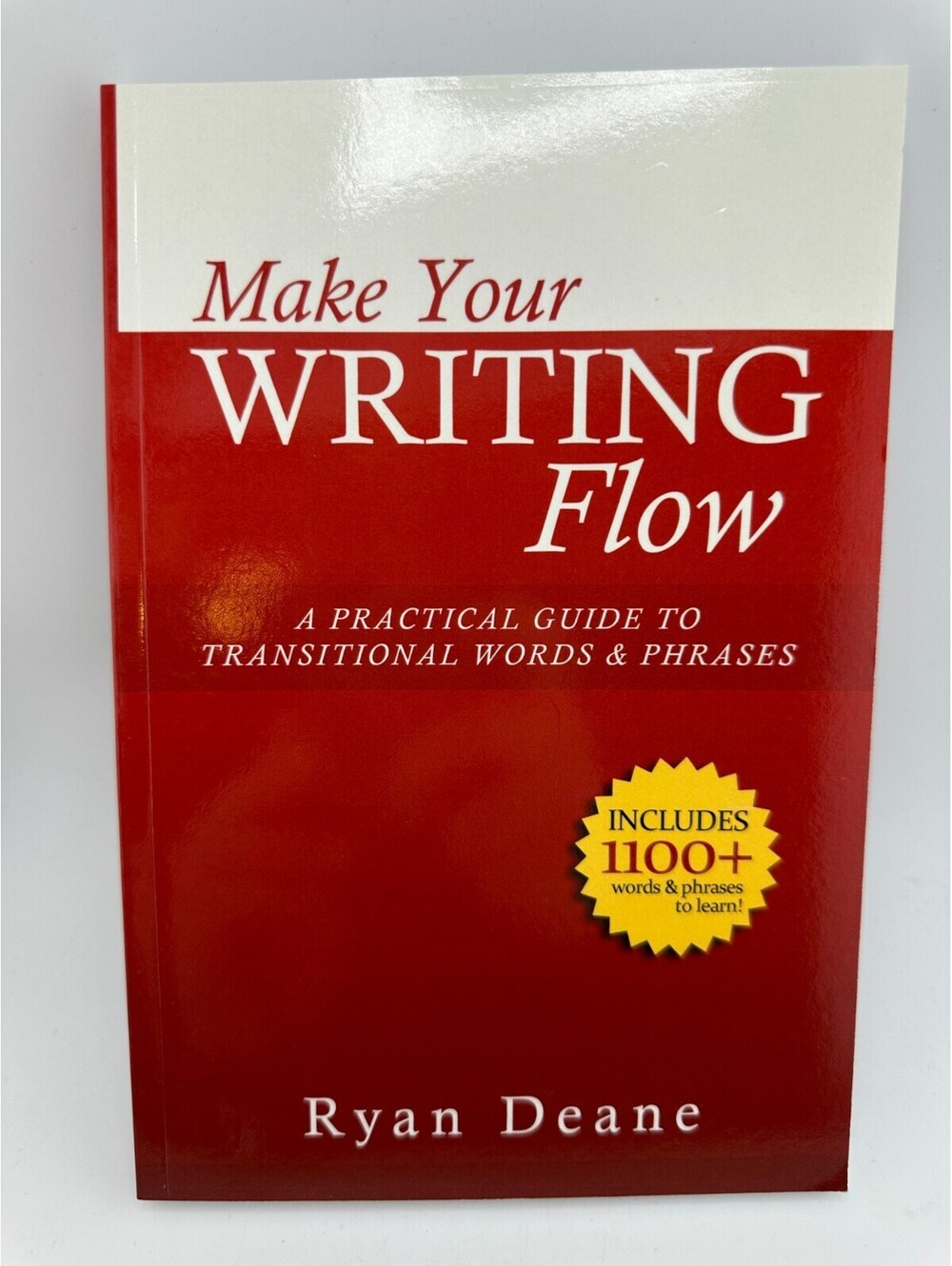 Make Your Writing Flow Ryan Deane Paperback Writing Guide 1100+ Words
